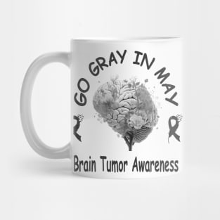 Go Gray In May Brain Cancer Tumor Awareness Mug